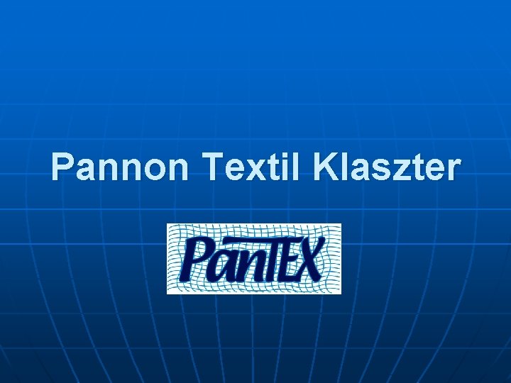 Pannon Textil Klaszter 