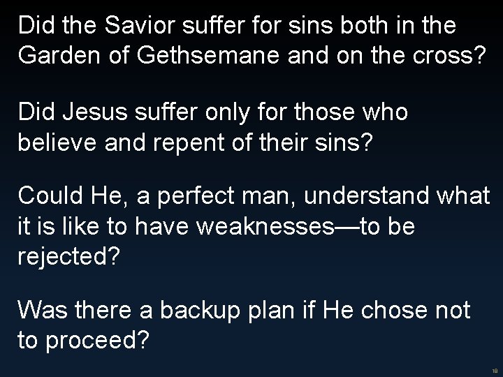 Did the Savior suffer for sins both in the Garden of Gethsemane and on