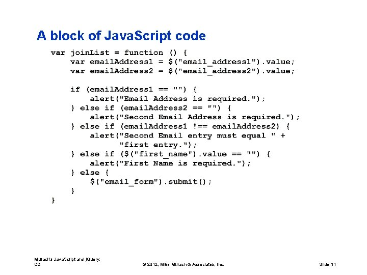 A block of Java. Script code Murach's Java. Script and j. Query, C 2