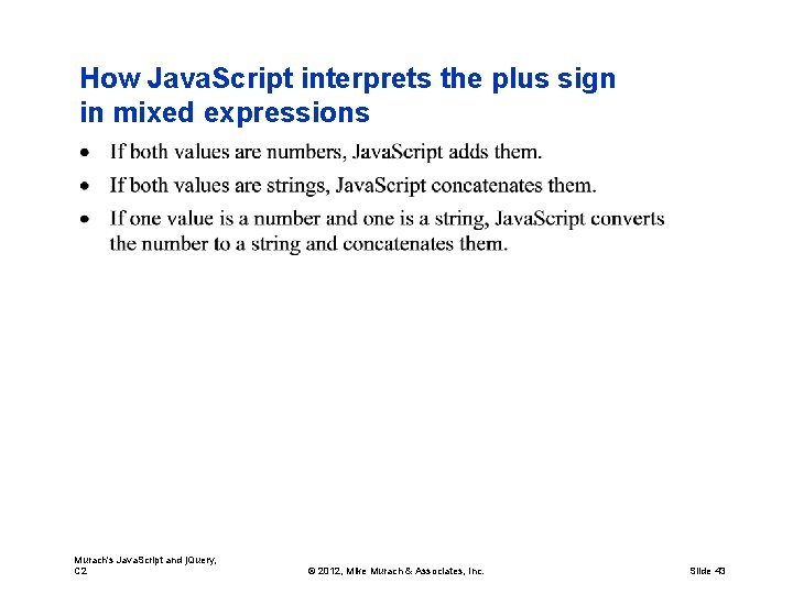 How Java. Script interprets the plus sign in mixed expressions Murach's Java. Script and