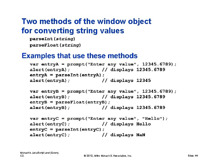 Two methods of the window object for converting string values Murach's Java. Script and