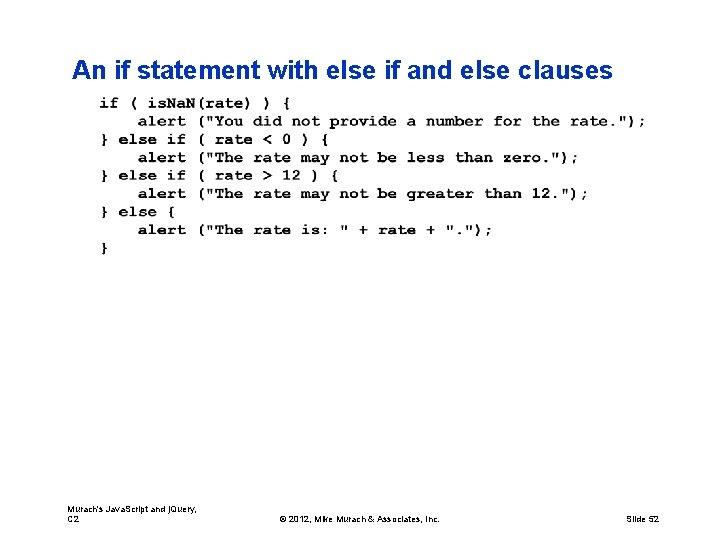 An if statement with else if and else clauses Murach's Java. Script and j.