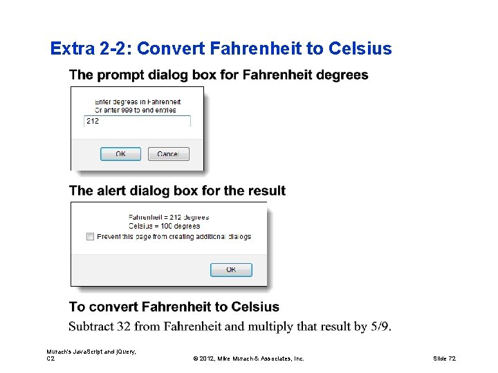 Extra 2 -2: Convert Fahrenheit to Celsius Murach's Java. Script and j. Query, C