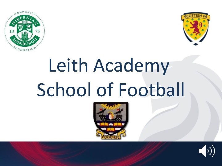 Leith Academy School of Football 