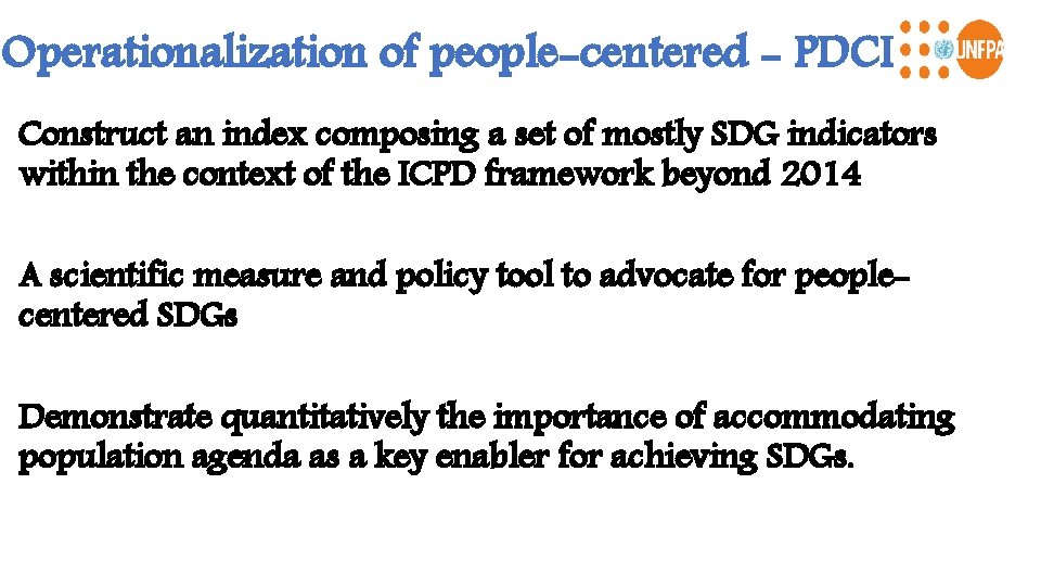 Operationalization of people-centered - PDCI Construct an index composing a set of mostly SDG