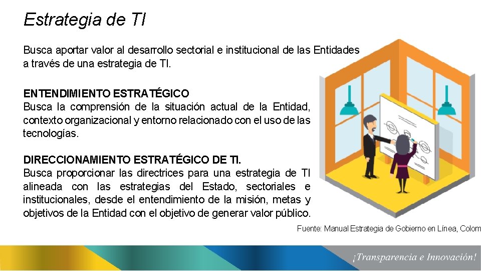 Estrategia de TI Busca aportar valor al desarrollo sectorial e institucional de las Entidades