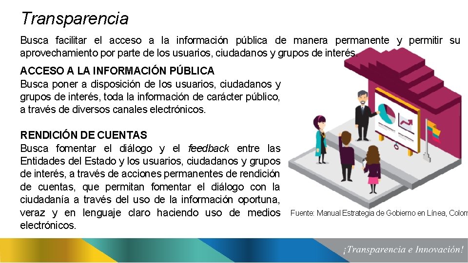 Transparencia Busca facilitar el acceso a la información pública de manera permanente y permitir