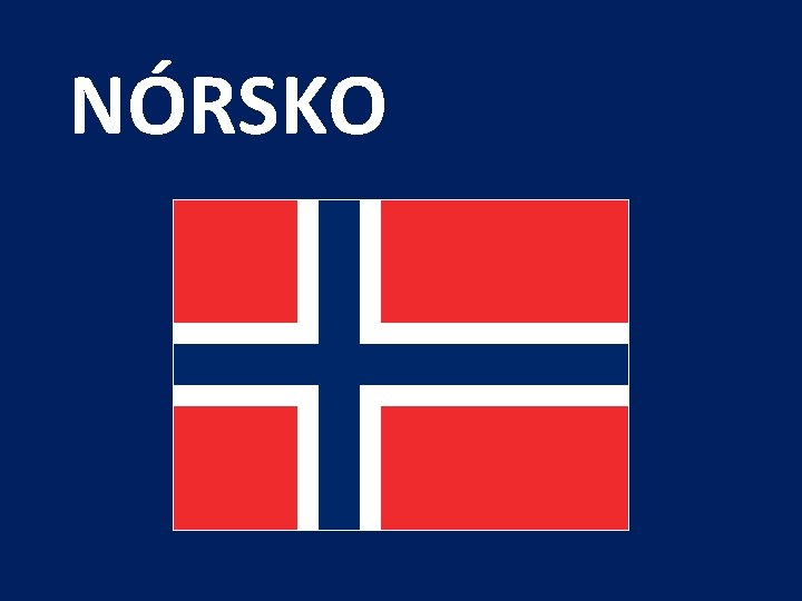NÓRSKO 