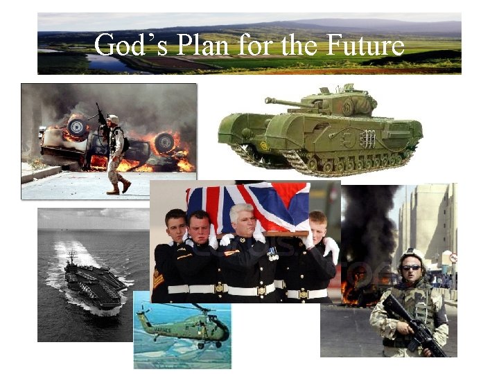 God’s Plan for the Future 