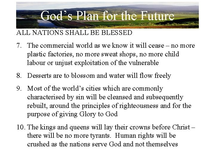 God’s Plan for the Future ALL NATIONS SHALL BE BLESSED 7. The commercial world