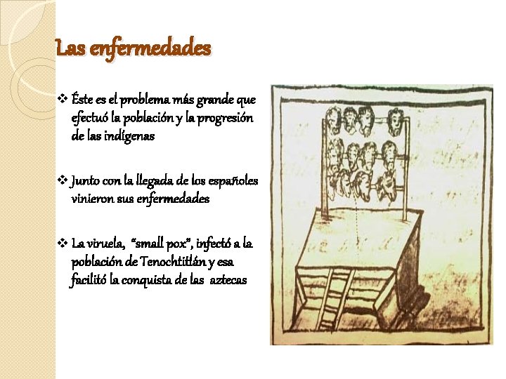 Las enfermedades v Éste es el problema más grande que efectuó la población y