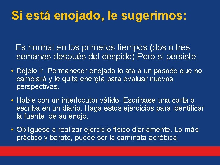 Si está enojado, le sugerimos: Es normal en los primeros tiempos (dos o tres