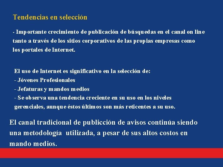 Tendencias en selección - Importante crecimiento de publicación de búsquedas en el canal on