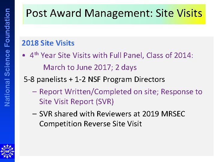 National Science Foundation Post Award Management: Site Visits 2018 Site Visits • 4 th