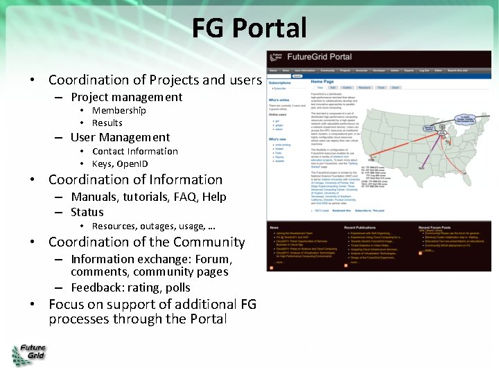 FG Portal • Coordination of Projects and users – Project management • Membership •