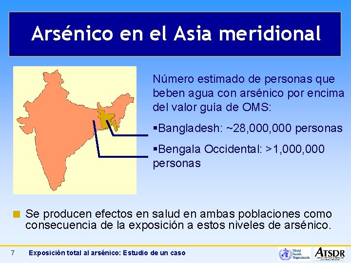 Arsénico en el Asia meridional Número estimado de personas que beben agua con arsénico