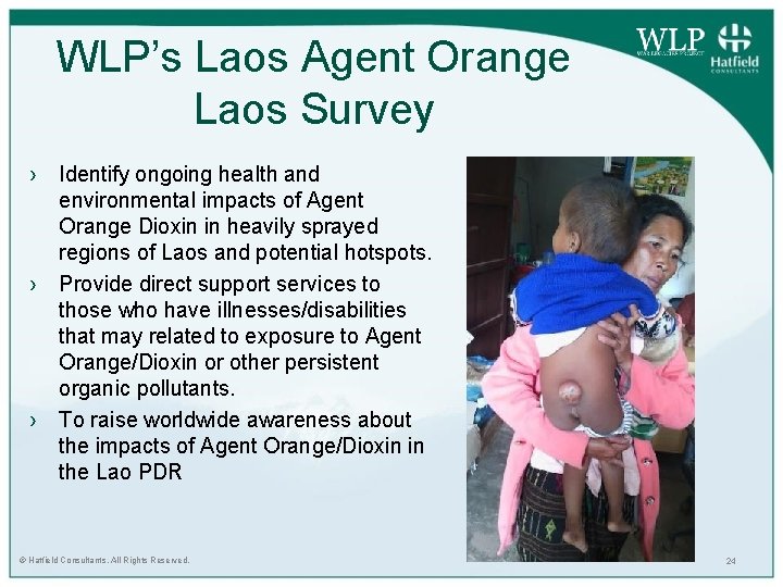 WLP’s Laos Agent Orange Laos Survey › Identify ongoing health and environmental impacts of