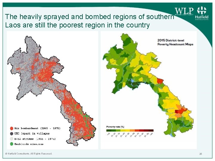 The heavily sprayed and bombed regions of southern Laos are still the poorest region