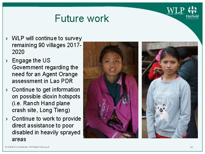 Future work › WLP will continue to survey remaining 90 villages 20172020 › Engage