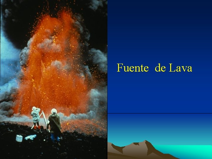 Fuente de Lava 