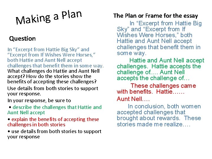 n a l P a g Makin Question In “Excerpt from Hattie Big Sky”