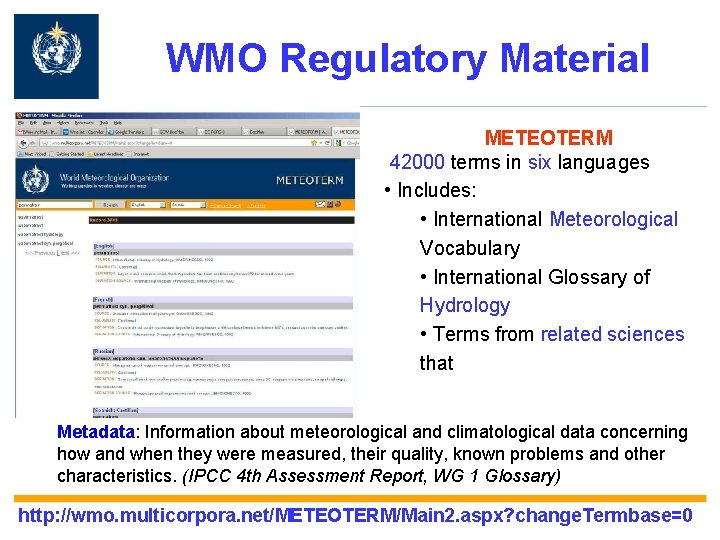 WMO Regulatory Material METEOTERM 42000 terms in six languages • Includes: • International Meteorological WMO Regulatory Material METEOTERM 42000 terms in six languages • Includes: • International Meteorological