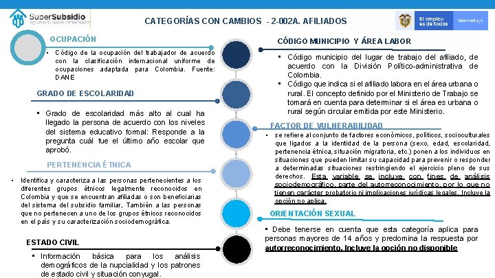 CATEGORÍAS CON CAMBIOS - 2 -002 A. AFILIADOS OCUPACIÓN • Código de la ocupación