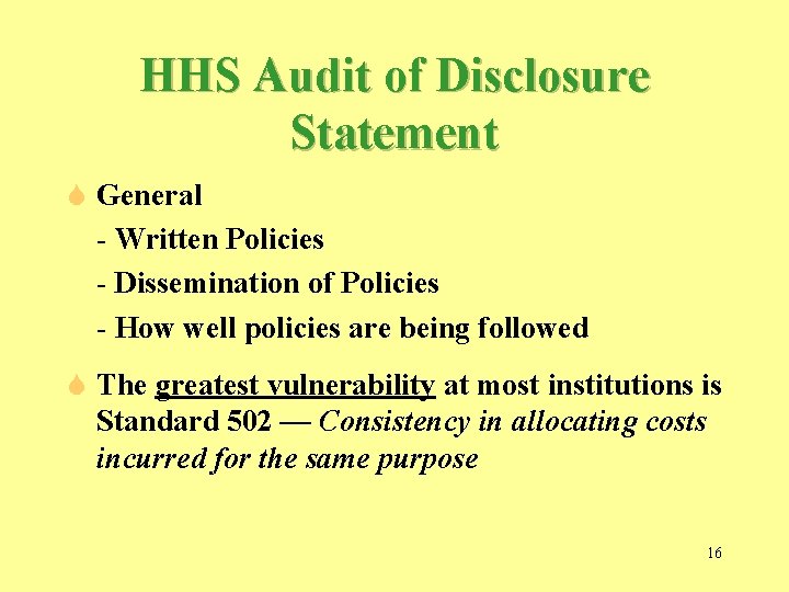 HHS Audit of Disclosure Statement S General - Written Policies - Dissemination of Policies HHS Audit of Disclosure Statement S General - Written Policies - Dissemination of Policies