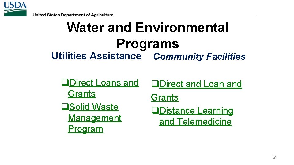 Water and Environmental Programs Utilities Assistance q. Direct Loans and Grants q. Solid Waste