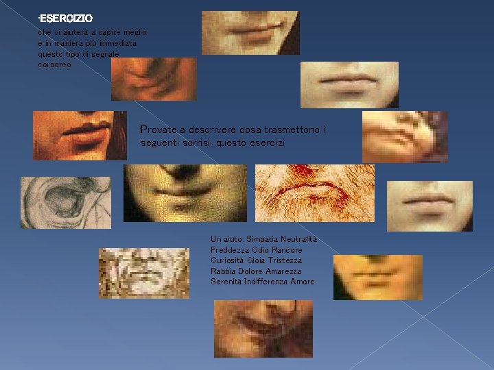 • ESERCIZIO che vi aiuterà a capire meglio e in maniera più immediata • ESERCIZIO che vi aiuterà a capire meglio e in maniera più immediata