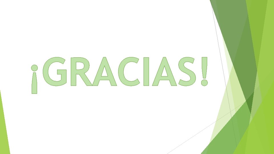 ¡GRACIAS! 