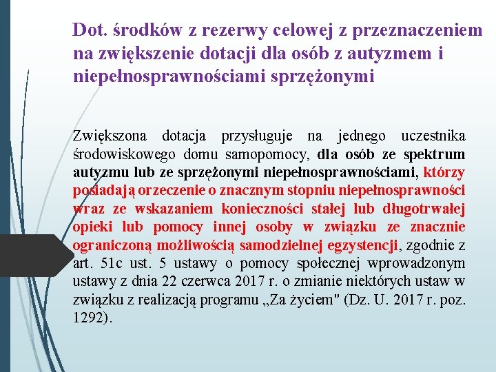 Dot. środków z rezerwy celowej z przeznaczeniem na zwiększenie dotacji dla osób z autyzmem