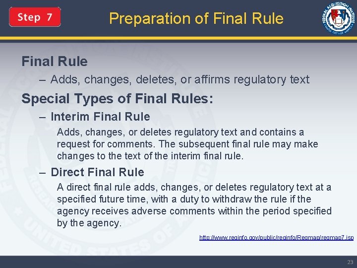 Preparation of Final Rule – Adds, changes, deletes, or affirms regulatory text Special Types