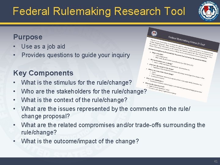 Federal Rulemaking Research Tool Purpose • Use as a job aid • Provides questions