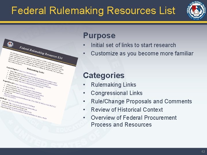 Federal Rulemaking Resources List Purpose • Initial set of links to start research •