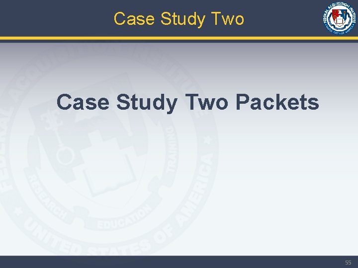 Case Study Two Packets 55 