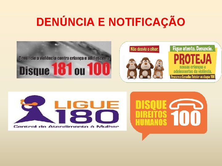 DENÚNCIA E NOTIFICAÇÃO 