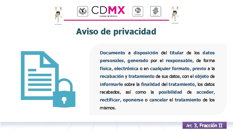 Aviso de privacidad Documento a disposición del titular de los datos personales, generado por