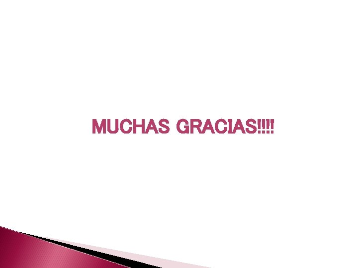 MUCHAS GRACIAS!!!! 