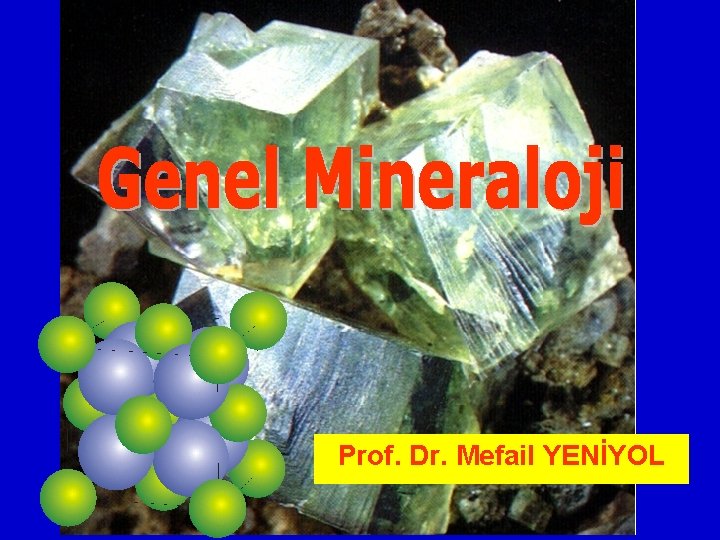 Prof. Dr. Mefail YENİYOL 