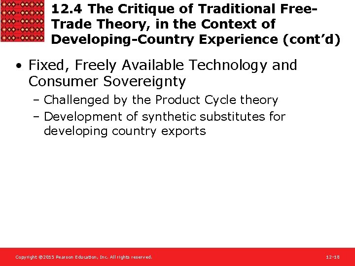 12. 4 The Critique of Traditional Free. Trade Theory, in the Context of Developing-Country