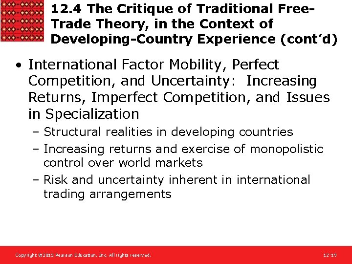 12. 4 The Critique of Traditional Free. Trade Theory, in the Context of Developing-Country