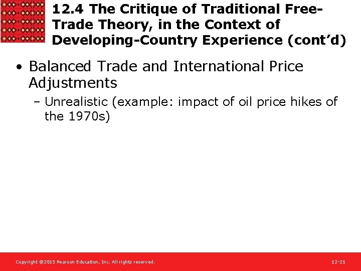 12. 4 The Critique of Traditional Free. Trade Theory, in the Context of Developing-Country