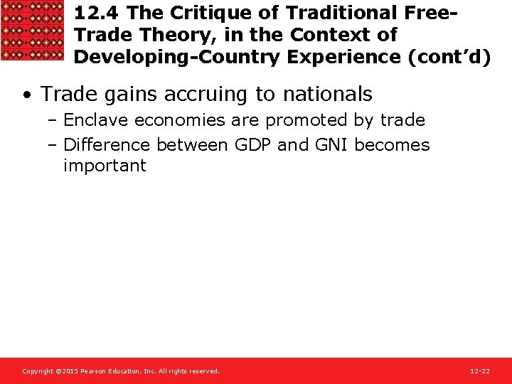 12. 4 The Critique of Traditional Free. Trade Theory, in the Context of Developing-Country