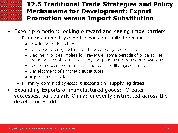 12. 5 Traditional Trade Strategies and Policy Mechanisms for Development: Export Promotion versus Import