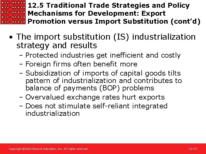 12. 5 Traditional Trade Strategies and Policy Mechanisms for Development: Export Promotion versus Import