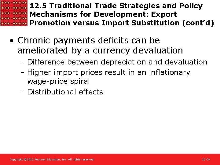 12. 5 Traditional Trade Strategies and Policy Mechanisms for Development: Export Promotion versus Import