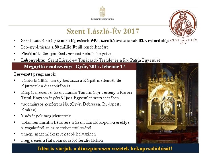 Szent László-Év 2017 • • Szent László király trónra lépésének 940. , szentté avatásának