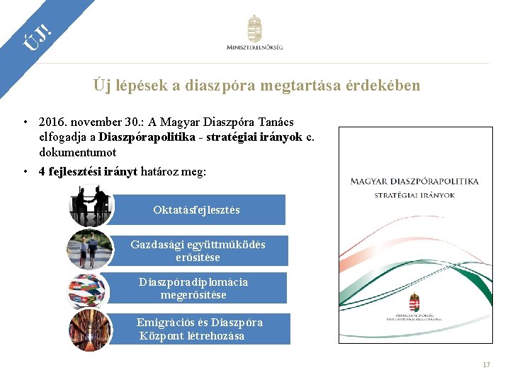 J! Ú Új lépések a diaszpóra megtartása érdekében • 2016. november 30. : A