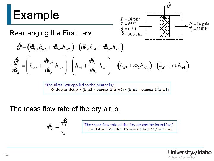 Example Rearranging the First Law, The mass flow rate of the dry air is,